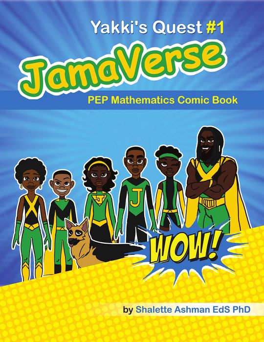 JamaVerse Yakki's Quest #1: PEP Mathematics Comic Book
