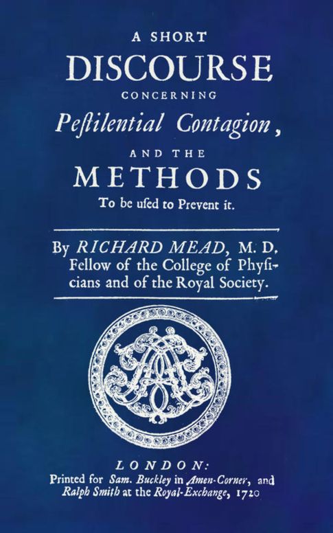 A Short Discourse Concerning Pestilential Contagion, and the Methods to Be Used to Prevent It