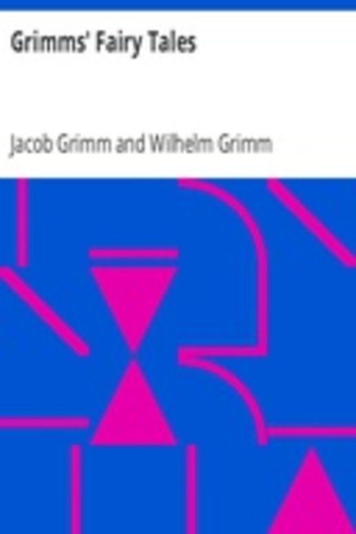 Grimms' Fairy Tales