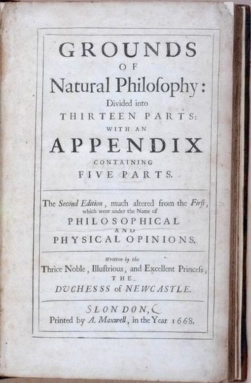 Grounds of Natural Philosophy: Divided into Thirteen Parts
The Second Edition, much altered from the First, which
went under the Name of Philosophical and Physical Opinions