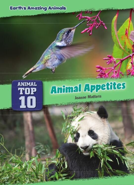 Top 10 Animal Appetites