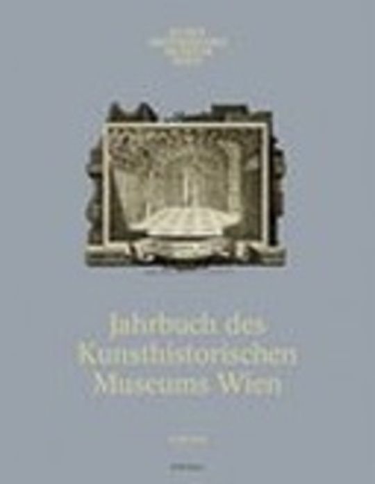 Jahrbuch des Kunsthistorischen Museums Wien. Band 15/16