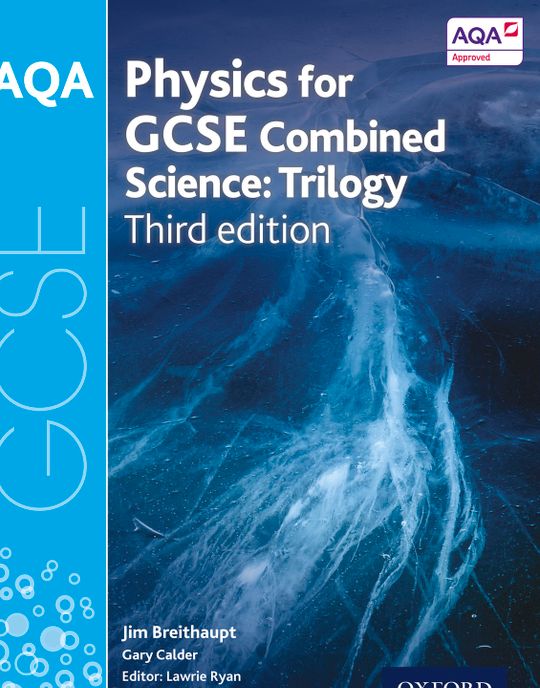 AQA GCSE Physics for Combined Science: Trilogy