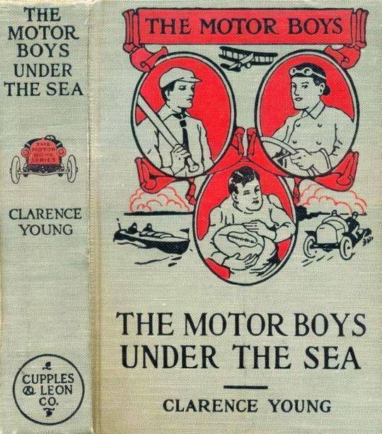 The Motor Boys Under the Sea or, From Airship to Submarine