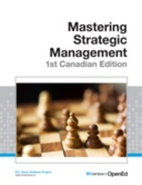 Mastering Strategic Management - 1st Canadian Edition