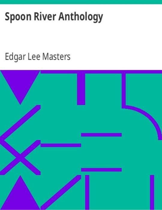 Spoon River anthology