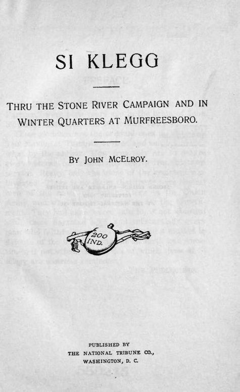 Si Klegg, Book 2 Thru the Stone River Campaign and in Winter Quarters at Murfreesboro