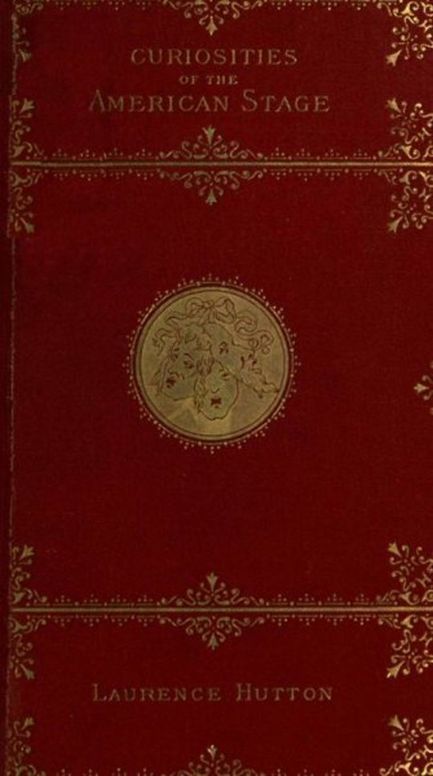 Curiosities of the American Stage