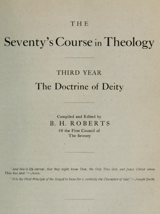 The Seventy's Course in Theology (Third Year)
The Doctrine of Deity