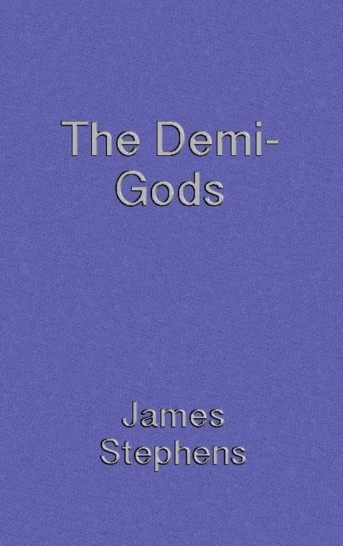 The Demi-gods