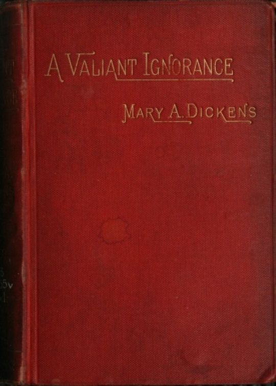 A Valiant Ignorance; vol 3 of 3
A Novel in Three Volumes