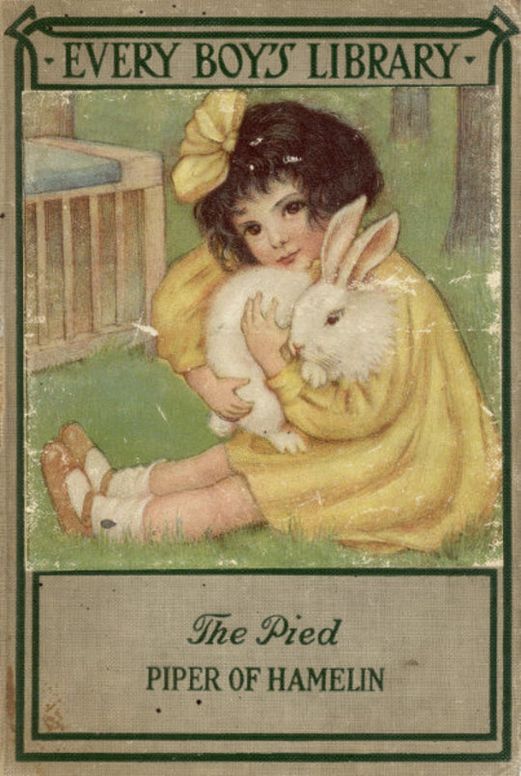 The Pied Piper of Hamelin and Other Poems Every Boy's Library