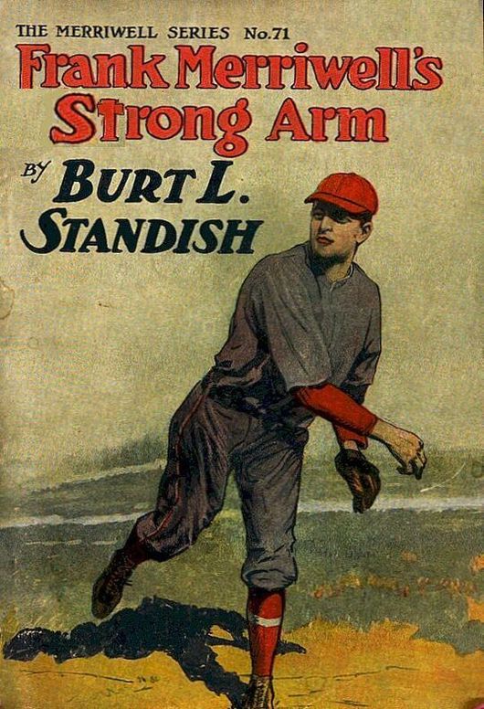 Frank Merriwell's Strong Arm / Saving an Enemy. The Merriwell Series No. 71