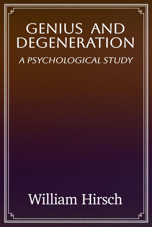 Genius and degeneration
