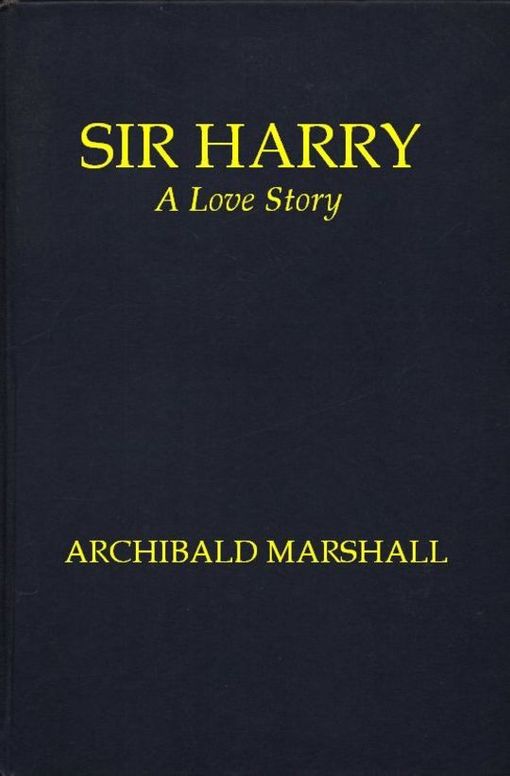 Sir Harry
A Love Story