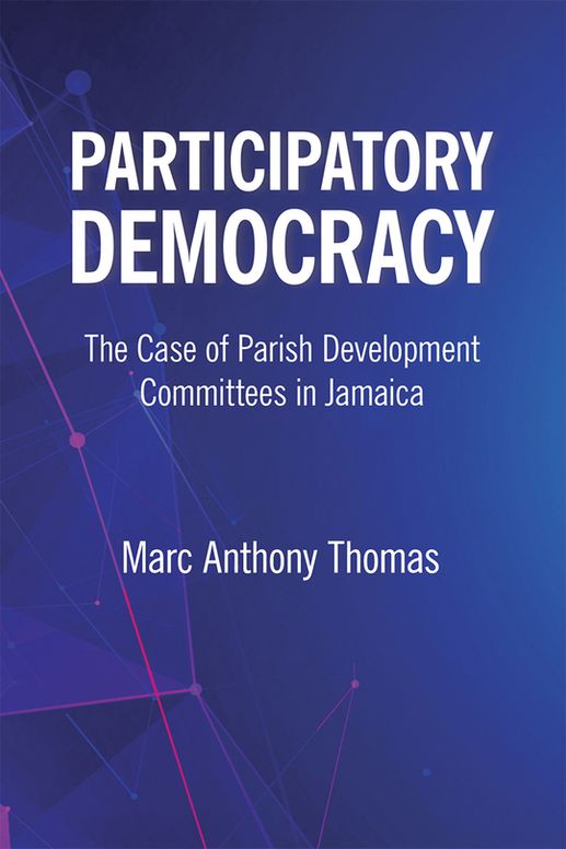 Participatory Democracy : The Case of Parish Development Committees in Jamaica