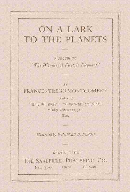 On a lark to the planets: a sequel to "the wonderful electric elephant"