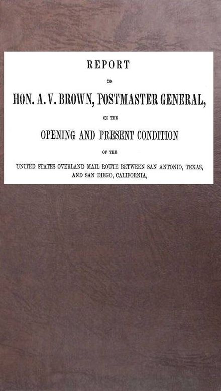 Report to Hon. A. V. Brown, Postmaster-General