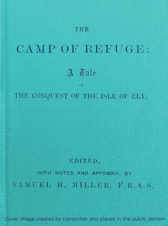 The Camp of Refuge A Tale of the Conquest of the Isle of Ely