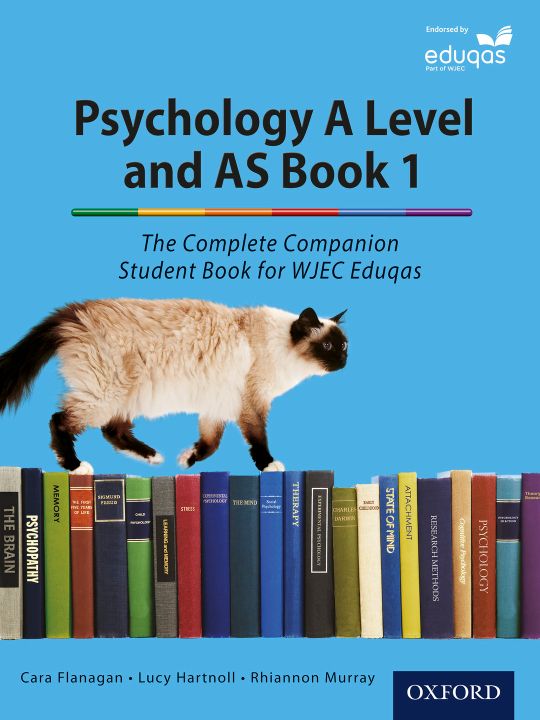 Psychology A Level and AS Book 1: The Complete Companion Student Book for WJEC Eduqas