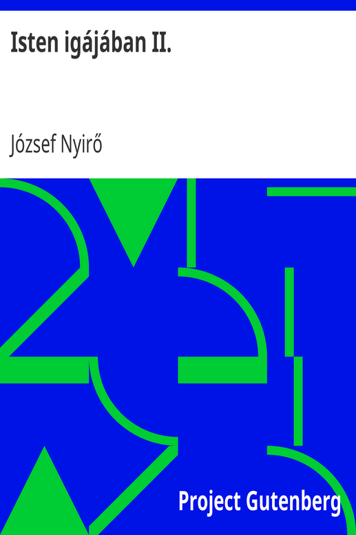 Isten igájában II.