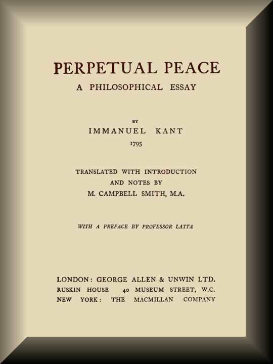 Perpetual Peace A Philosophical Essay