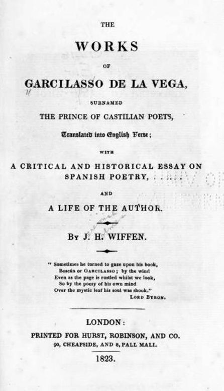 The Works of Garcilaso de la Vega With a Critical and Historical Essay on Spanish Poetry and a Life of the Author