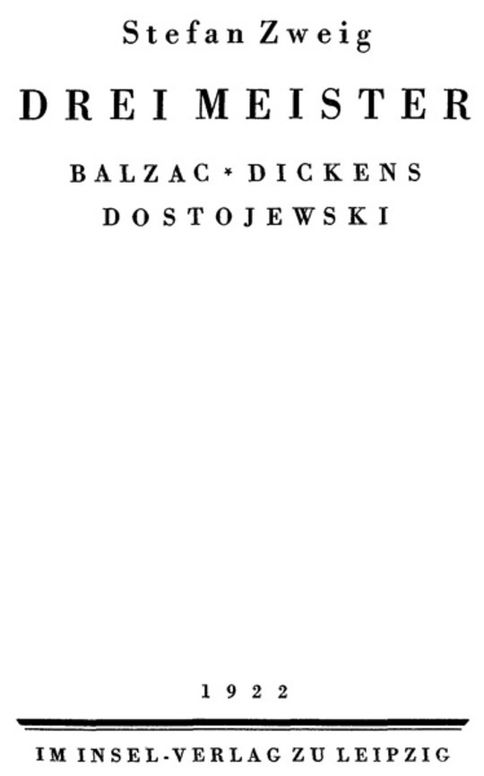 Drei Meister Balzac. Dickens. Dostojewski
