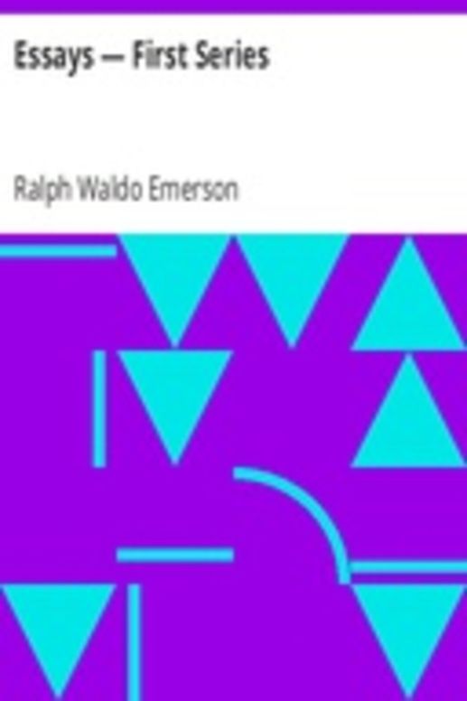 Essays — First Series