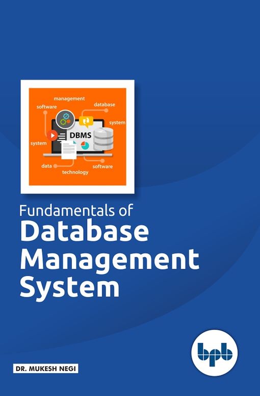Fundamentals of Database Management System by Mukesh Chandra Negi ...