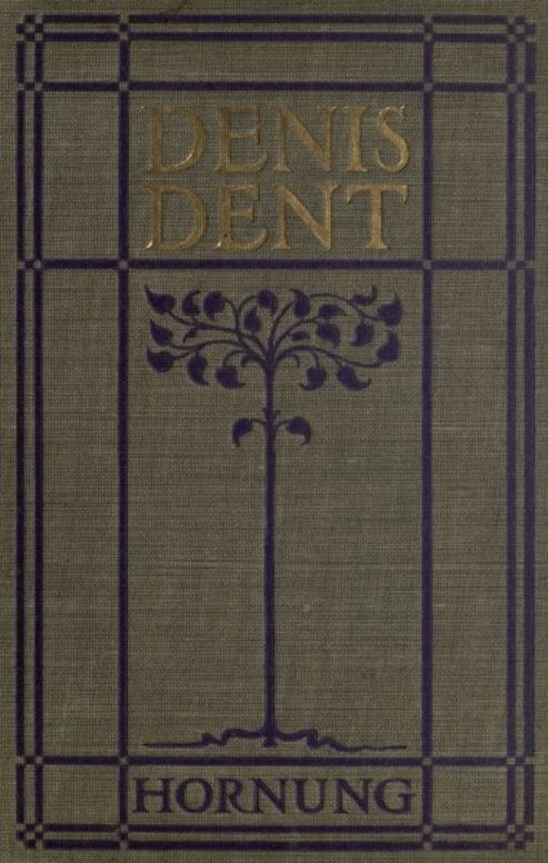 Denis Dent A Novel