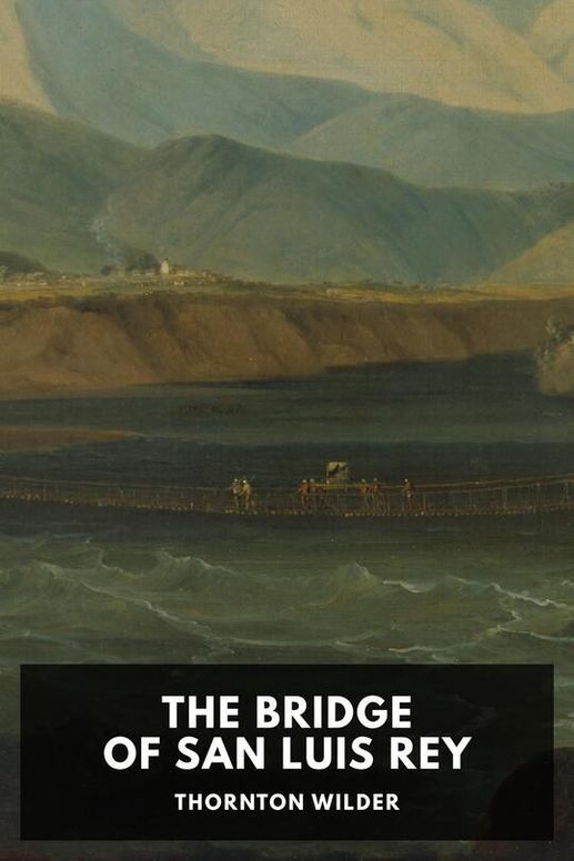 The Bridge of San Luis Rey