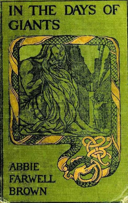 In The Days of Giants A Book of Norse Tales