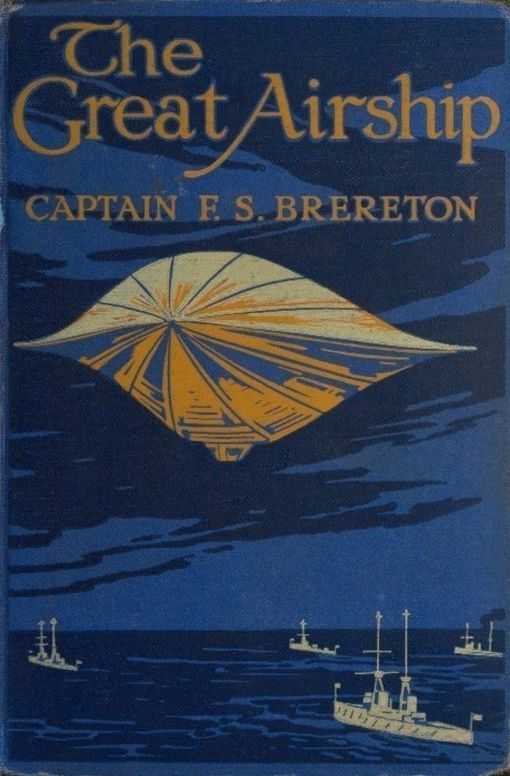 The Great Airship. A Tale of Adventure.