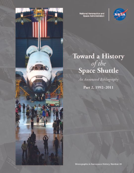Toward a History of the Space Shuttle: An Annotated Bibliography, Part 2 (1992–2011)