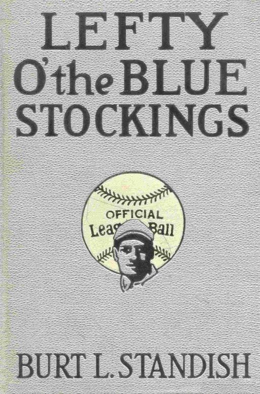 Lefty o' the Blue Stockings