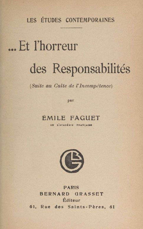 ... Et l'horreur des responsabilités (suite au culte de l'incompétence)