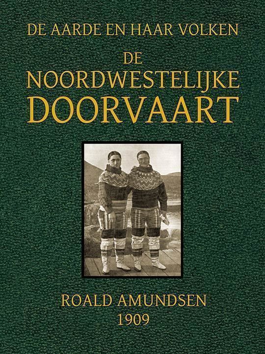 De Noordwestelijke Doorvaart De Aarde en haar Volken, 1909