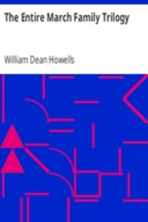 The Entire March Family Trilogy