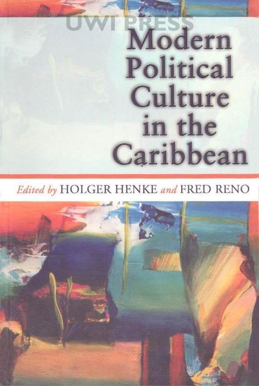 Modern Political Culture in the Caribbean