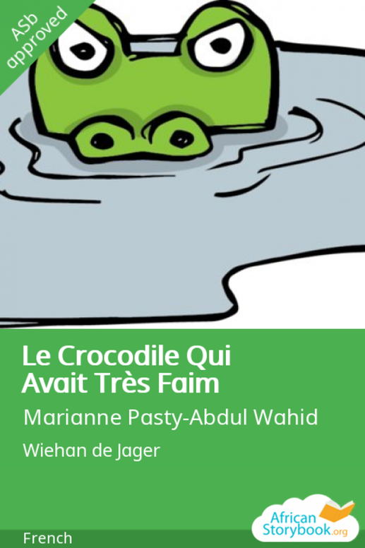Le Crocodile Qui Avait Très Faim