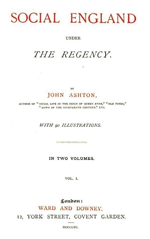 Social England under the Regency, Vol. 1 (of 2)