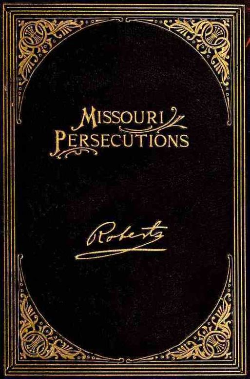 The Missouri Persecutions