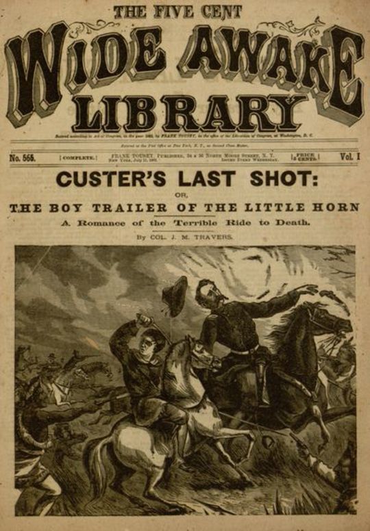 Custer's Last Shot or, The Boy Trailer of the Little Horn