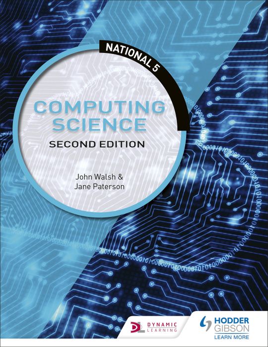 National 5 Computing Science, Second Edition by John Walsh | BookFusion