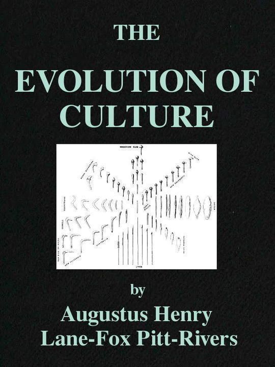 The Evolution of Culture and Other Essays