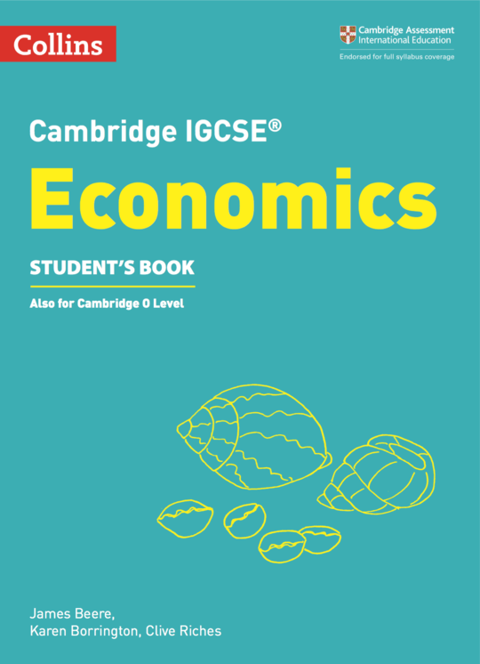 Collins Cambridge IGCSE™  Economics Student’s