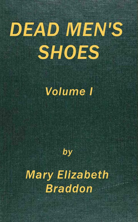 Dead men's shoes, vol. 1 (of 3)