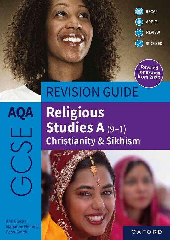 AQA GCSE Religious Studies A: AQA GCSE Religious Studies A (9-1): Christianity & Sikhism Revision Guide