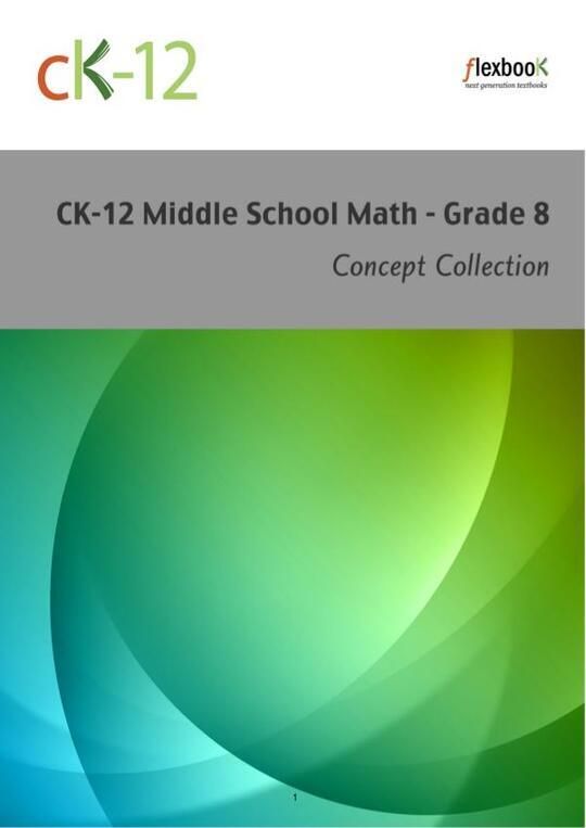CK-12-Middle-School-Math-Concepts-Grade-8__v1_rdq